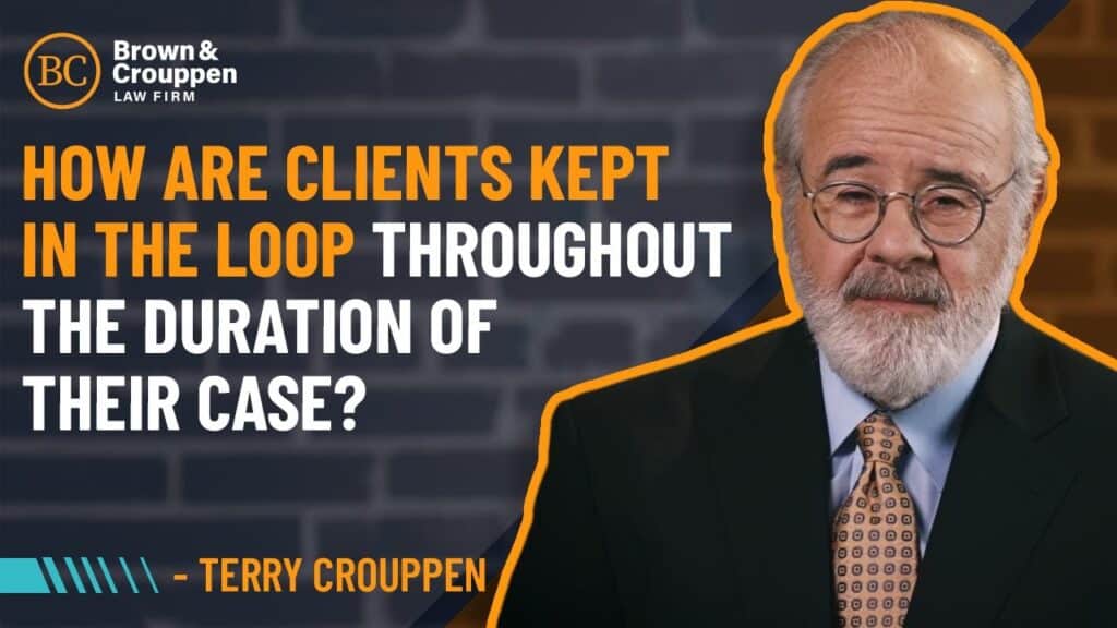 Attorney Terry Crouppen talking how clients are kept in the loop throughout the duration of their case.