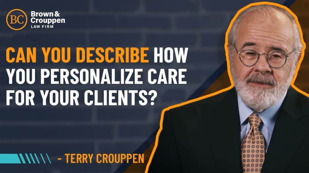 Attorney Terry Crouppen talking about how to personalize care for your clients